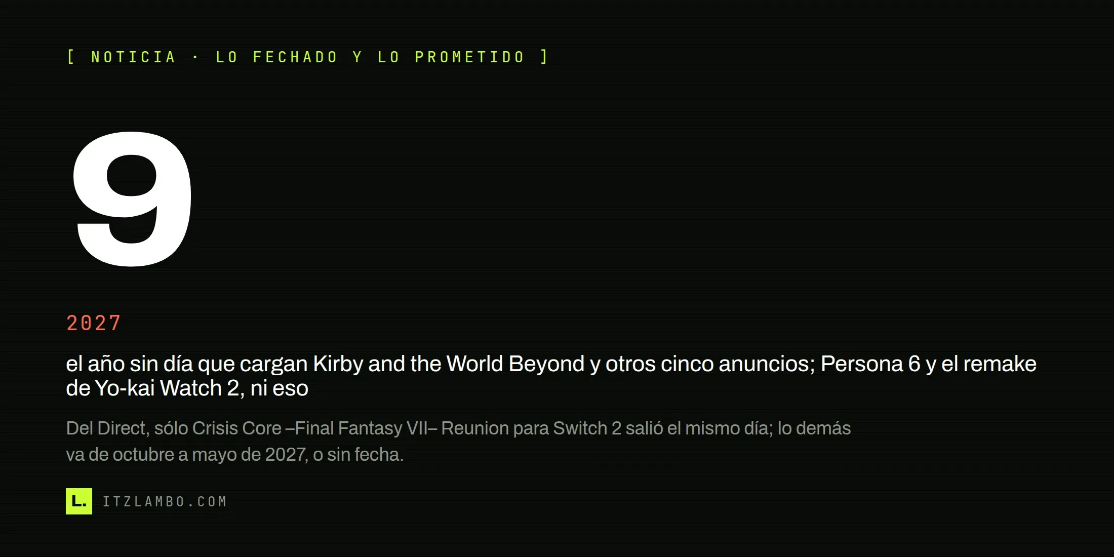 Cartel tipográfico de ItzLambo con el número 9 en grande sobre el Direct de Nintendo del 9 de septiembre de 2026 y una ficha de contraste que marca 2027 como el año sin día de Kirby and the World Beyond y otros anuncios.