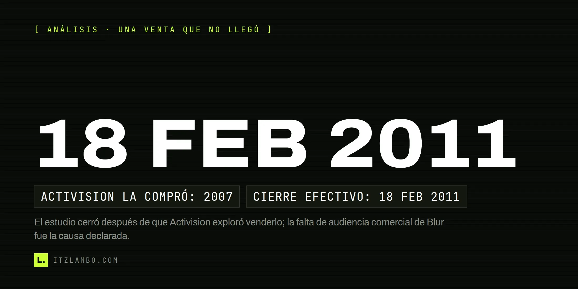 Cartel tipográfico sobre el cierre de Bizarre Creations: 18 de febrero de 2011.