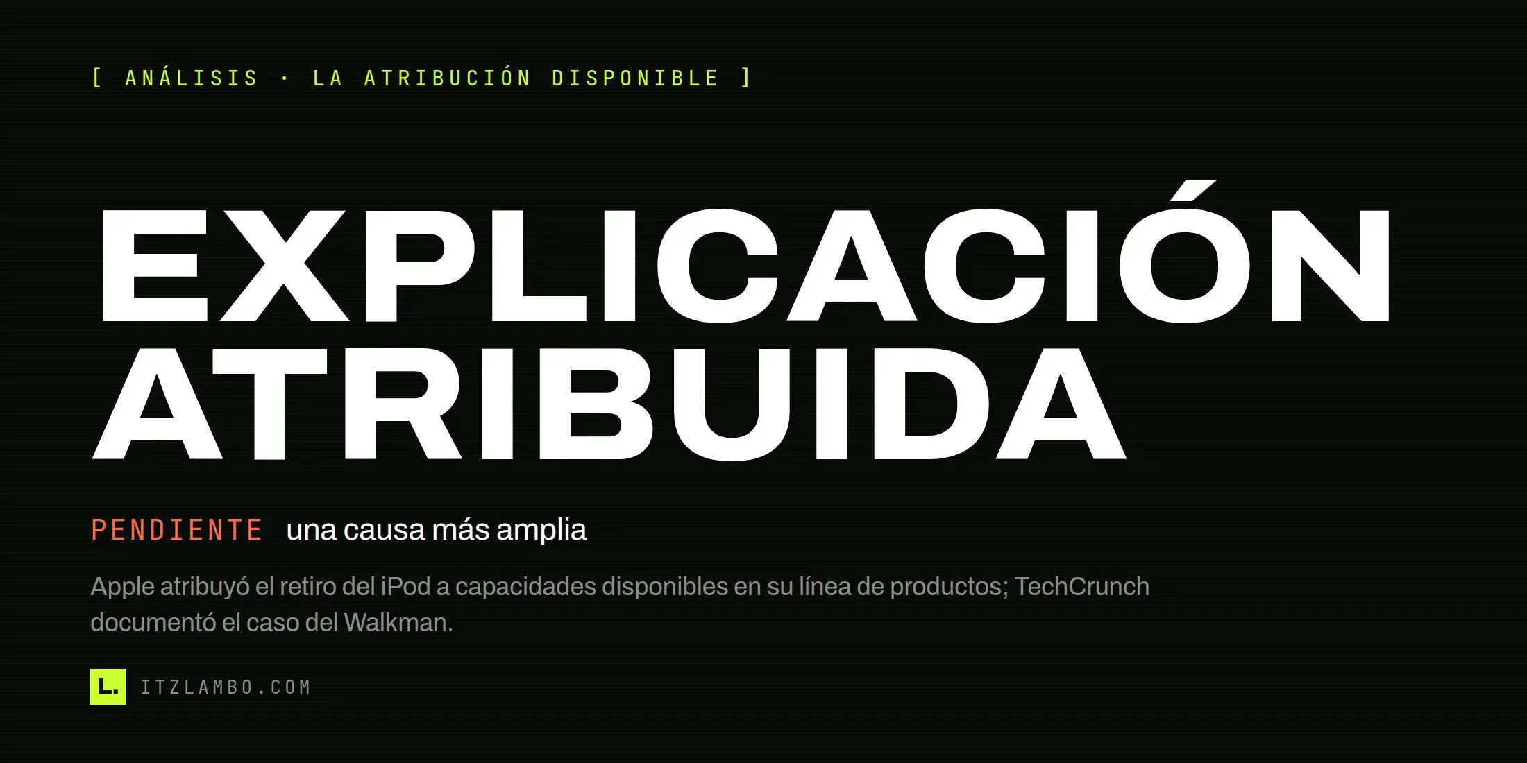 Cartel tipográfico que advierte que el expediente recibido no permite explicar el retiro del iPod.
