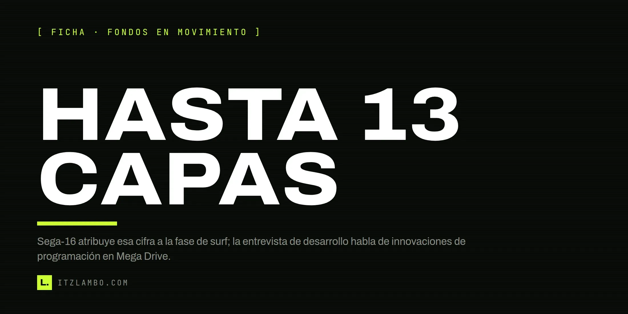 Cartel tipográfico de Shinobi III con el dato «Hasta 13 capas» y una nota sobre la fase de surf.